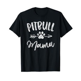 Pitbull Mama Shirt Pit bull Lover Owner Gifts Dog Pittie Mom T-Shirt