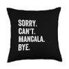 Sorry Can't Mancala Bye Game Throw Pillow