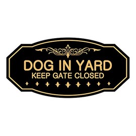Signs ByLITA Victorian Dog in Yard Keep Gate Closed Sign (Black Gold) - Medium