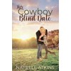 Her Cowboy Blind Date: A Contemporary Christian Romance