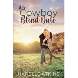 Her Cowboy Blind Date: A Contemporary Christian Romance