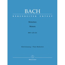 Bach: Motets, BWV 225-230