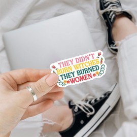 3Pcs They Didn't Burn Witches They Burned Woman Stickers Feminist Feminism Gift They Didn't Burn Witches They Burned Women Sticker Woman's Right Decal for Laptop Bottle Phone Car Hardhat 3"x3"