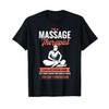 I'm A Massage Therapist Masseuse Massage Lover T-Shirt
