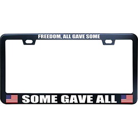 XYcustomBest Customized Freedom All Gave Some Some Gave All USA Flag Tag License Plate Frame, Matte Black Stainless Steel Metal, Standard US/CA Auto Car Front/Back Vehicle, 2 Holes and Screws