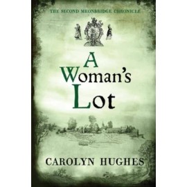 A Woman's Lot: The Second Meonbridge Chronicle