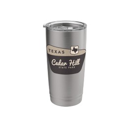 Cedar Hill State Park Texas TX Welcome Sign Vacation Stainless Steel Insulated Tumbler