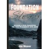 Foundation Stones: Building a Solid Foundation for Your Relationship with