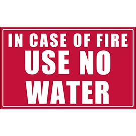 In Case Of Fire USE NO WATER Sticker (safety business decal)