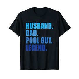 Husband Dad Pool Guy Legend Funny Men T-Shirt