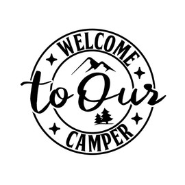 Welcome to Our Camper Stickers - Caravan Accessories - Waterproof Decal - Suitcase Stickers - Caravan Gifts - Van Stickers - Motorhome Accessories - Car Decals (Black, 22cm x 19cm)