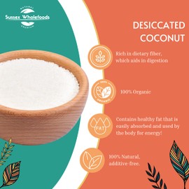 Sussex Wholefoods Organic Desiccated Coconut 250g: Pure, Versatile Superfood for Every Recipe!