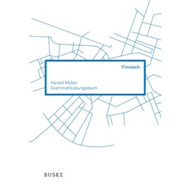 Grammatikübungsbuch Finnisch: Niveaustufe A1/A2