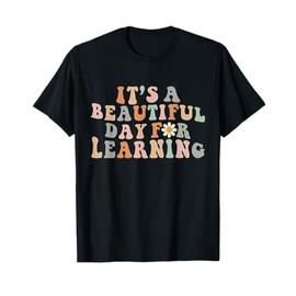 Its Beautiful Day For Learning Retro Teacher Students Women T-Shirt