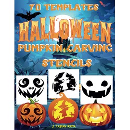 Pumpkin Carving Stencils: 70 Halloween Patterns Funny Spooky and Scary Stencils for Pumpkin Carving Decorating and Painting Crafts. Easy, Medium, Hard ... Carving Book. | Pumpkin Carving Paper |