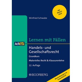 Handels- und Gesellschaftsrecht: Grundkurs - Materielles Recht & Klausurenlehre, Lernen mit Fällen (AchSo! Lernen mit Fällen)