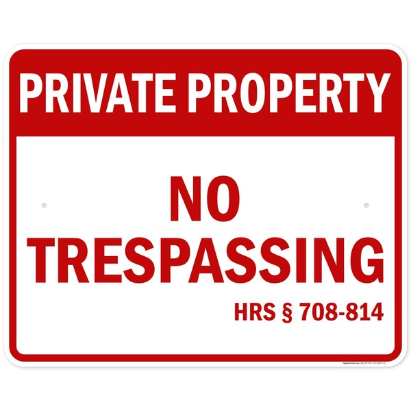 Hawaii No Trespassing Private Property Sign, 24x30 Inches, Rust Free