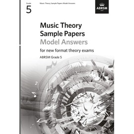 Music Theory Sample Papers Model Answers, ABRSM Grade 5 (Music Theory Model Answers (ABRSM))