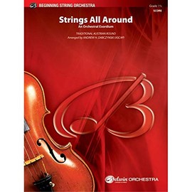 Strings All Around - An Orchestral Exordium - Traditional Austrian Round / arr. Andrew H. Dabczynski - Conductor Score