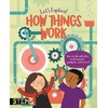 Let's Explore! How Things Work: See Inside Vehicles, Instruments, Gadgets,