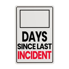 Day Since Last Incident Sign Metal Signs Funny Tin Signs Wall Decor 8 x 12 Inch Home Bar Decor