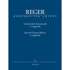 Reger: Sacred Choral Music a cappella