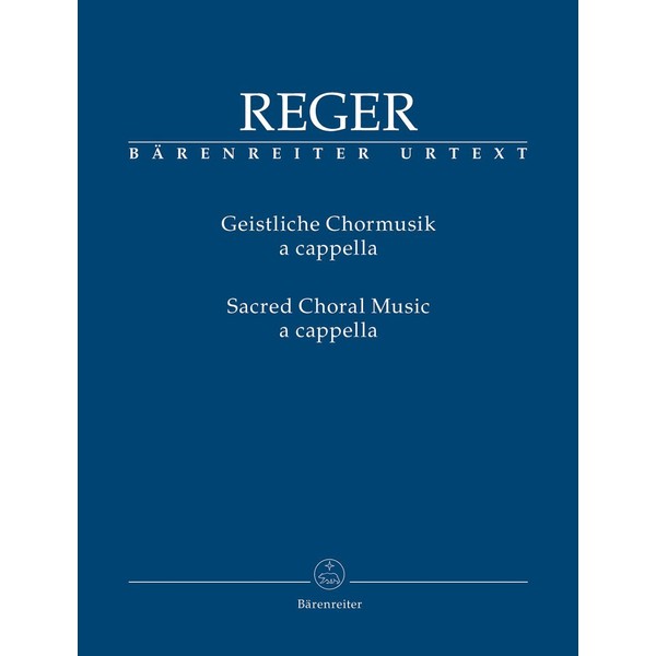 Reger: Sacred Choral Music a cappella
