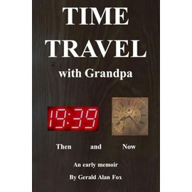 TIME TRAVEL with Grandpa