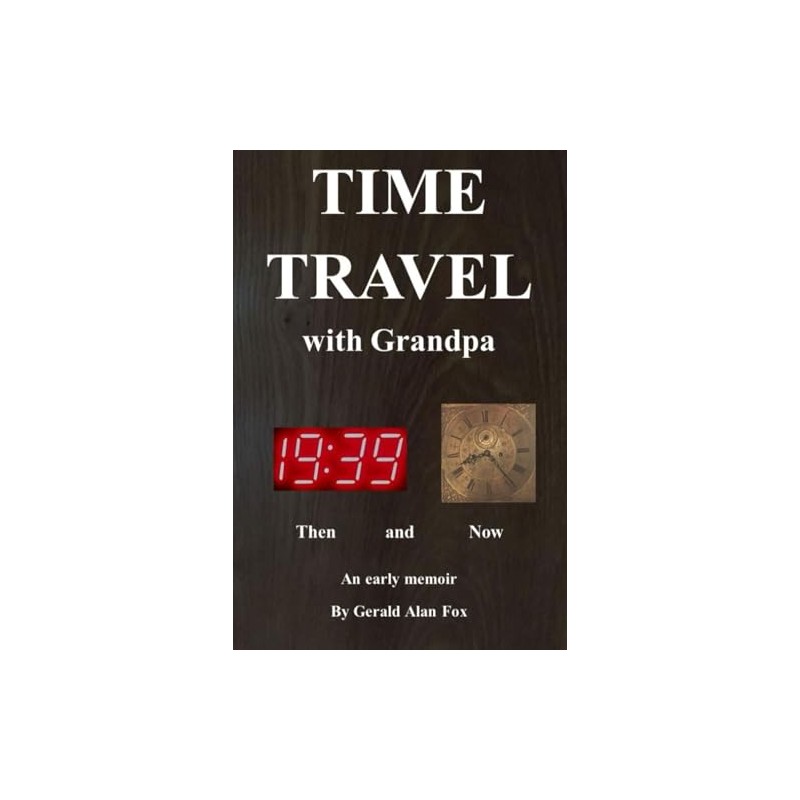 TIME TRAVEL with Grandpa