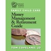 Family Child Care Money Management and Retirement Guide