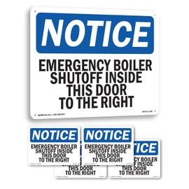 Emergency Boiler Shutoff Inside This Door OSHA Notice Rigid Plastic Sign 24 Inch x 18 Inch - 5 Pack