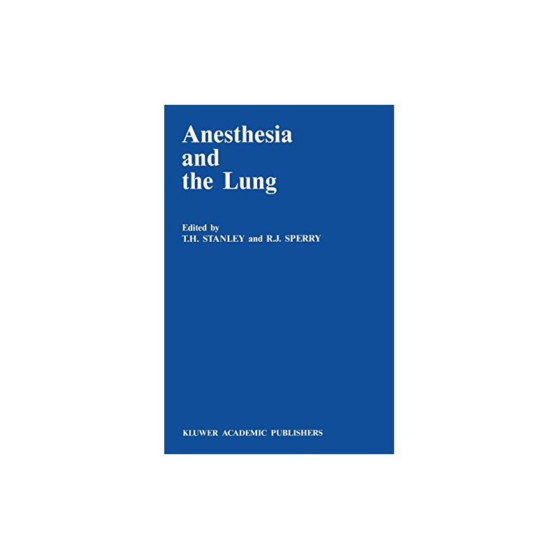 Anesthesia and the Lung