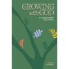 Growing with God: 52 Weeks of Bible Verses, Prayers, and