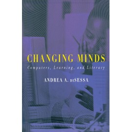 Changing Minds: Computers, Learning, and Literacy (Bradford Books)