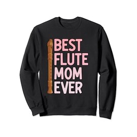Flutist Musical Instrument Marching Band Orchestra Flute Mom Sweatshirt