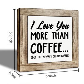 Coffee Bar Decor, I Love You More Than Coffee, Rustic Wooden Block Sign Decor, Home Office Tabletop Shelf Decoration, Wood Box Signs for Kitchen Cafe Bar 5.9×5.9 inch