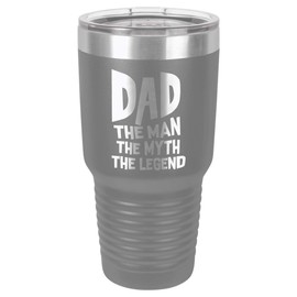 DAD THE MAN THE MYTH THE LEGEND-B GRAY 30 oz Drink Tumbler With Straw and Slide Top Lid | Laser Engraved Travel Mug | Compare To Yeti Rambler | Gift Idea Dad For Father's Day & Birthday