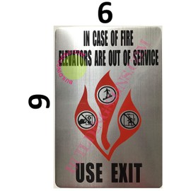 IN CASE OF FIRE ELEVATORS ARE OUT OF SERVICE SIGN (Brush aluminium, size 6X9 inch, double sided tape)