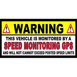Warning This Vehicle is Monitored by A Speed Monitoring GPS NO Speeding Work Travel Decal OR Magnets Large Quantity Discounts (ONE Decal 4" X 11.5")