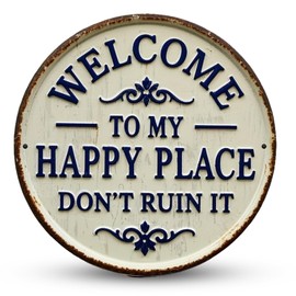 Welcome to My Happy Place Metal Door Sign, Funny Round Vintage Decor, Welcome Home Sign, Metal Signs for Home Garden, Garden Signs and Plaques for Outside (7.9x7.9 Inches, Iron Material)