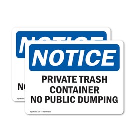 (2 Pack) Private Trash Container No Public Dumping OSHA Notice Sign 7 Inch X 5 Inch Vinyl Label Decal Sticker Weather Resistant, UV Protected for Workplace, Construction Site, Made in the USA