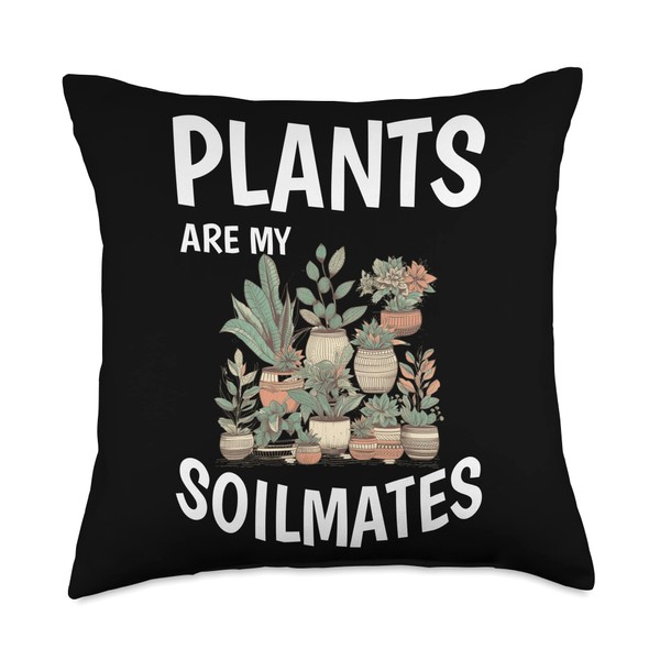 Plants Are My Soil Mates Throw Pillow, 18x18, Multicolor