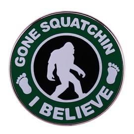 Gone Squatchin Enamel Brooch Cartoon Bigfoot Sasquatch I Believe Brooch Lapel Pins Cute Pin Alloy Metal Brooch Clothing Bag Decor Accessories for Backpacks Women Men