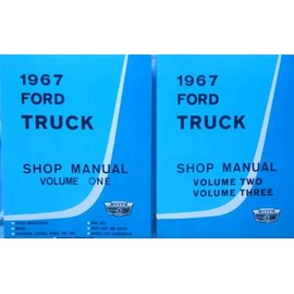 1967 FORD TRUCK PICKUP FACTORY REPAIR SHOP SERVICE INCLUDES F100 F150 F250 F350 F500 F600 TO F7000, C-Series, W-Series, P-Series, WT-Series, L-Series, LN-series, N-Series, HT-Series