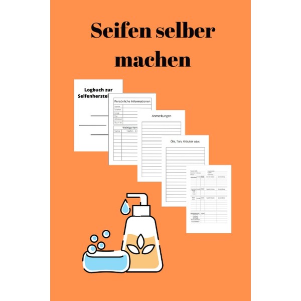 Seifen selber machen: Machen Sie Ihre eigenen Naturseifen zu Hause!