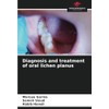 Diagnosis and treatment of oral lichen planus