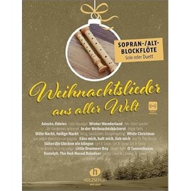 Weihnachtslieder aus aller Welt - Sopran-/Altblockflöte