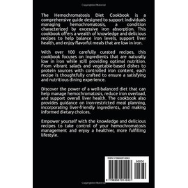  Hemochromatosis Diet Cookbook: Essential Guide for Beginner and Pro, Male and Female | Balance Iron Levels, Support Liver Health, and Enjoy Flavorful Low-Iron Meals"