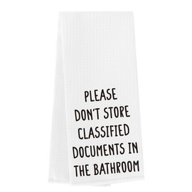 Funny Kitchen Towels Adult Humor Feminist Gift Please Don't Store Classified Documents in The Bathroom Waffle Weave Tea Towels Hand Towels Dish Towels for Bathroom Decor 14×23 Inches