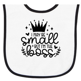 inktastic I May Be Small But I'm the Boss Baby Terry Cloth Bib White and Black 46a4b